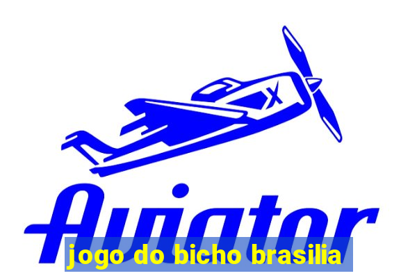 jogo do bicho brasilia